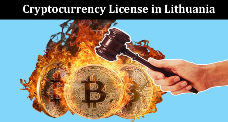 How to Obtain a Cryptocurrency License in Lithuania