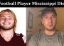 Latest News Football Player Mississippi Dies