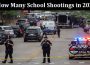 Latest News How Many School Shootings in 2022
