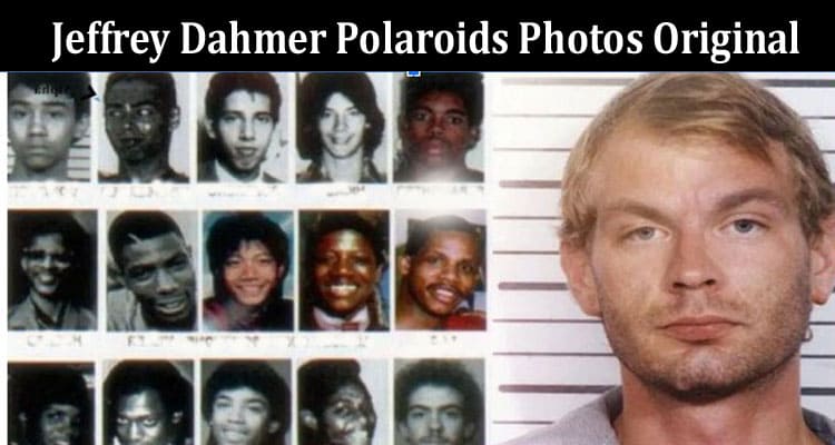 Latest News Jeffrey Dahmer Polaroids Photos Original