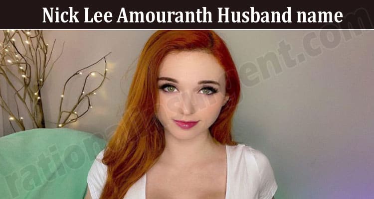 Latest News Nick Lee Amouranth Husband Name