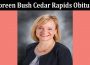Latest News Noreen Bush Cedar Rapids Obituary