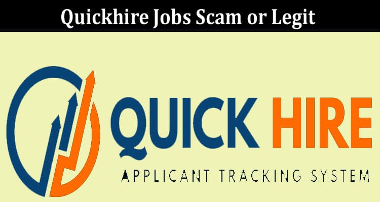 Latest News Quickhire Jobs Scam or Legit