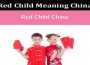 Latest News Red Child Meaning China