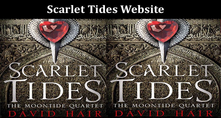 Latest News Scarlet Tides Website
