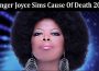 Latest News Singer Joyce Sims Cause Of Death