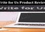 About General Information Write For Us Product Reviews