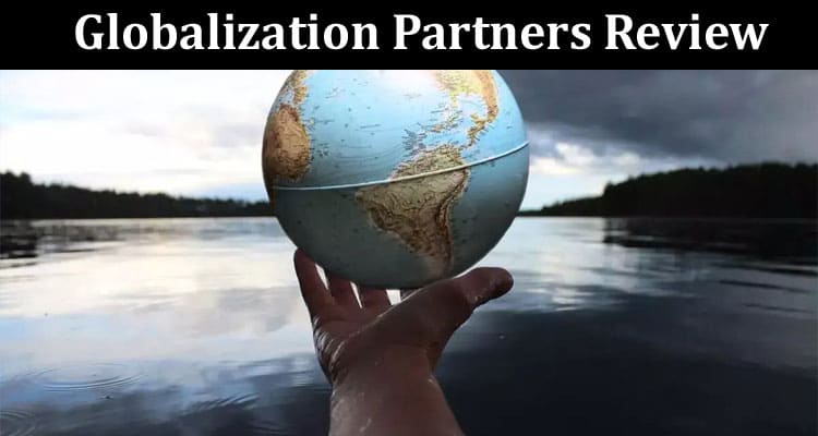 Globalization Partners Online Review