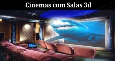 Latest News Cinemas Com Salas 3d