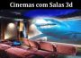 Latest News Cinemas Com Salas 3d