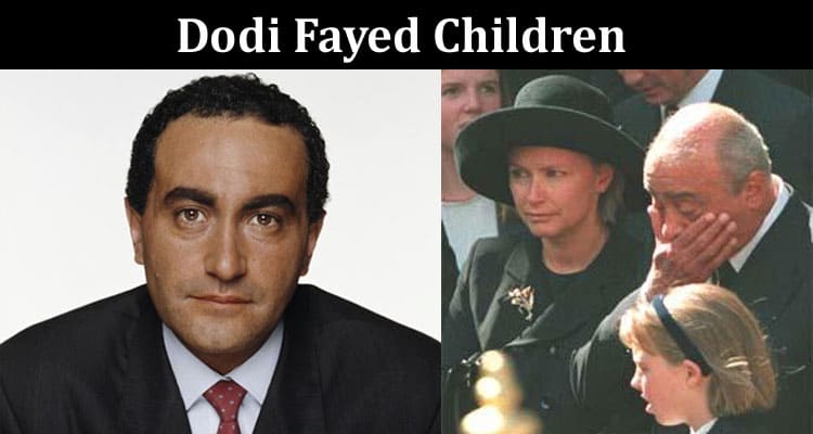Latest News Dodi Fayed Children