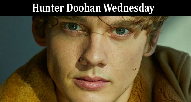 Latest News Hunter Doohan Wednesday