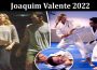 Latest News Joaquim Valente 2022