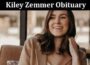 Latest News Kiley Zemmer Obituary