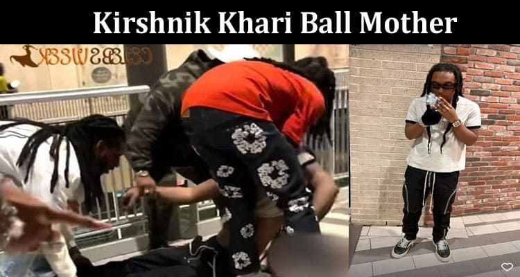 Latest News Kirshnik Khari Ball Mother