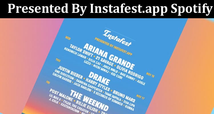 Presented By Instafest.app Spotify