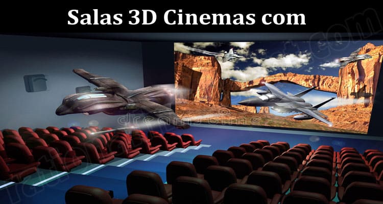 Latest News Salas 3D Cinemas com