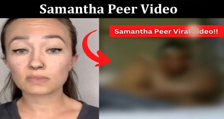 Latest News Samantha Peer Video