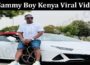 Latest News Sammy Boy Kenya Viral Video