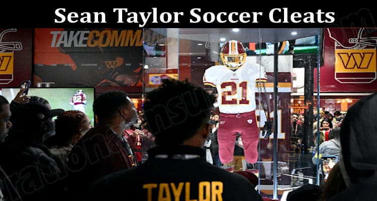 Latest News Sean Taylor Soccer Cleats