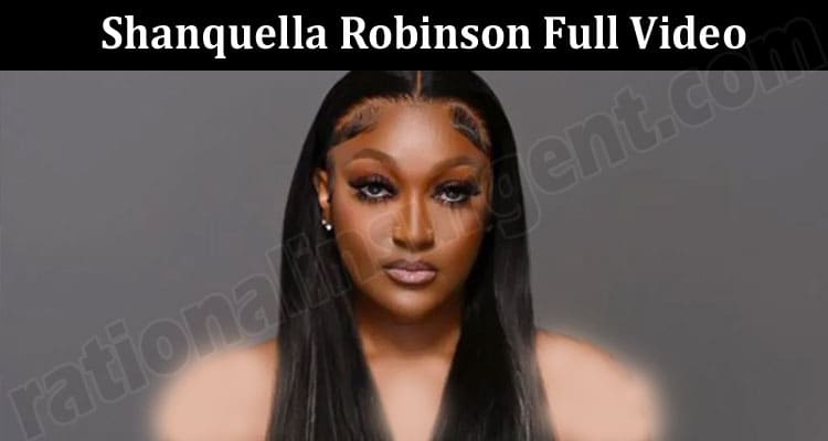 Latest News Shanquella Robinson Full Video