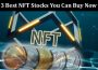 Top 3 Best NFT Stocks You Can Buy Now