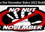 latest news No Nut November Rules 2022 Reddit