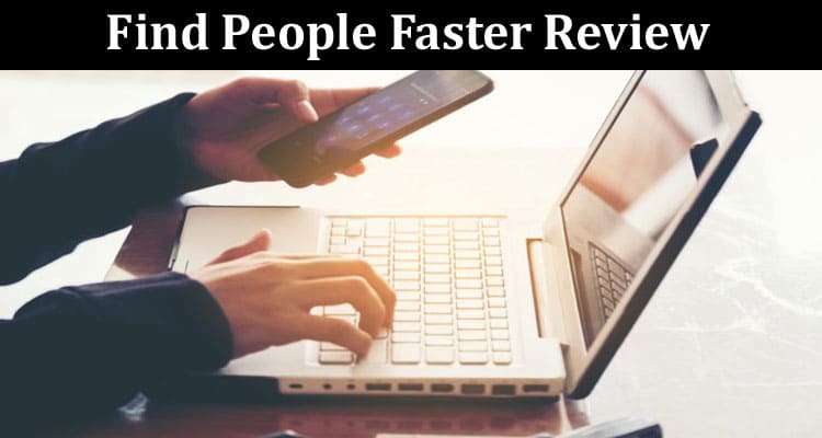 Find People Faster Online Review