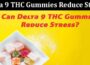 How Can Delta 9 THC Gummies Reduce Stress