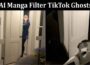 Latest News Ai Manga Filter Tiktok Ghosts