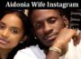 Latest News Aidonia Wife Instagram