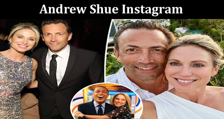 Latest News Andrew Shue Instagram
