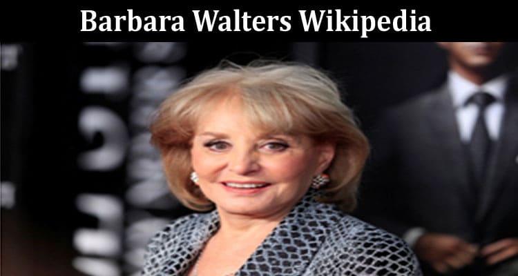 Latest News Barbara Walters Wikipedia