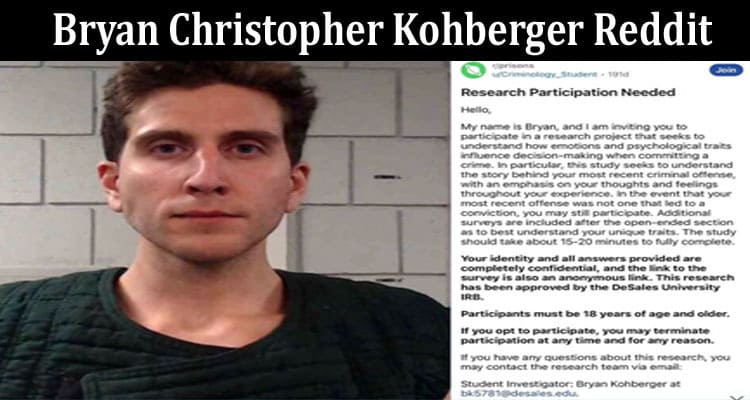 Latest News Bryan Christopher Kohberger Reddit