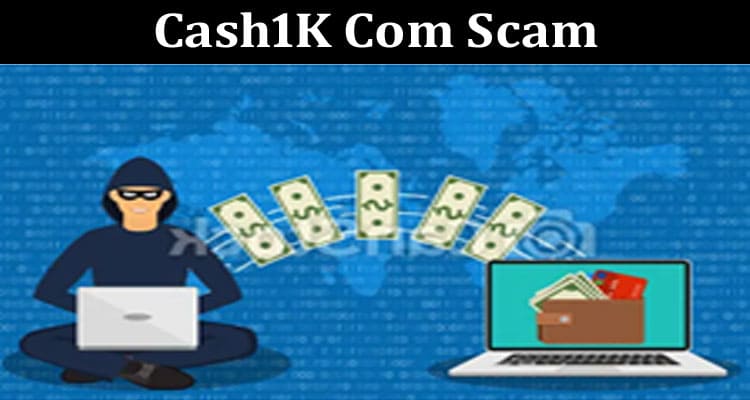 Latest News Cash1k Com Scam