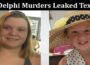 Latest News Delphi Murders Leaked Texts