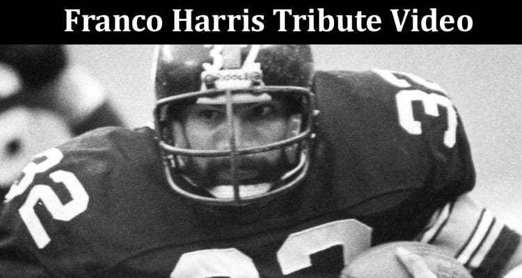 Latest News Franco Harris Tribute Video