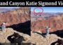 Latest News Grand Canyon Katie Sigmond Video