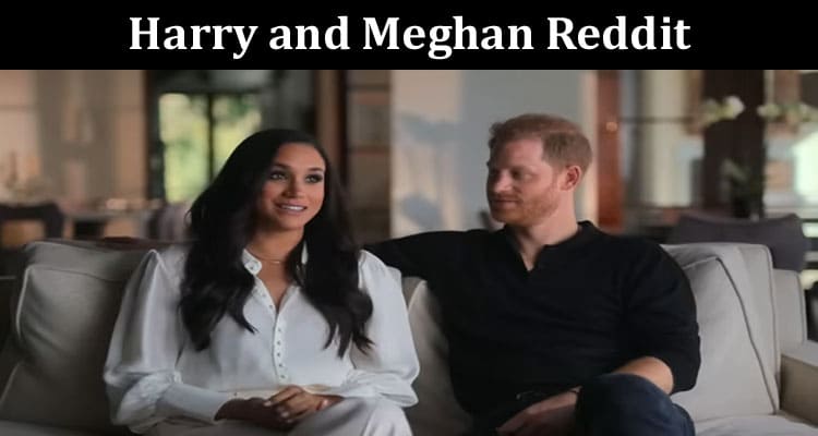 Latest News Harry And Meghan Reddit