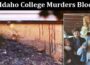 Latest News Idaho College Murders Blood
