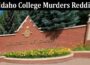 Latest News Idaho College Murders Reddit