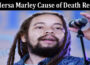 Latest News Jo Mersa Marley Cause of Death Reddit