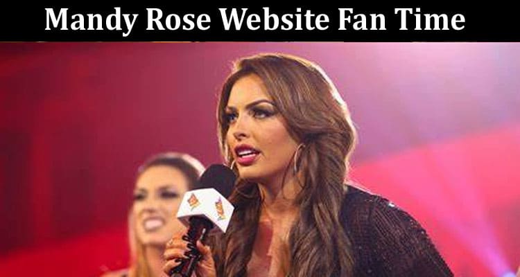 Latest News Mandy Rose Website Fan Time
