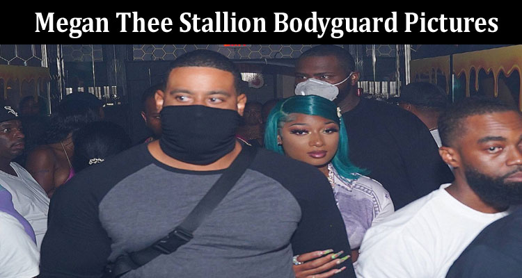 Latest News Megan Thee Stallion Bodyguard Pictures
