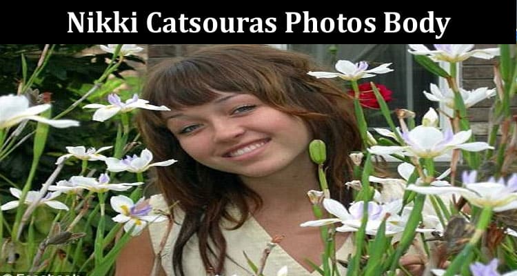 Latest News Nikki Catsouras Photos Body