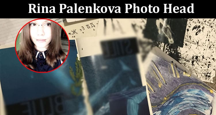 Latest News Rina Palenkova Photo Head