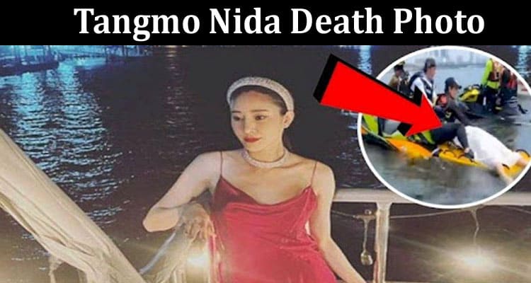 Latest News Tangmo Nida Death Photo