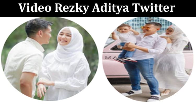 Latest News Video Rezky Aditya Twitter