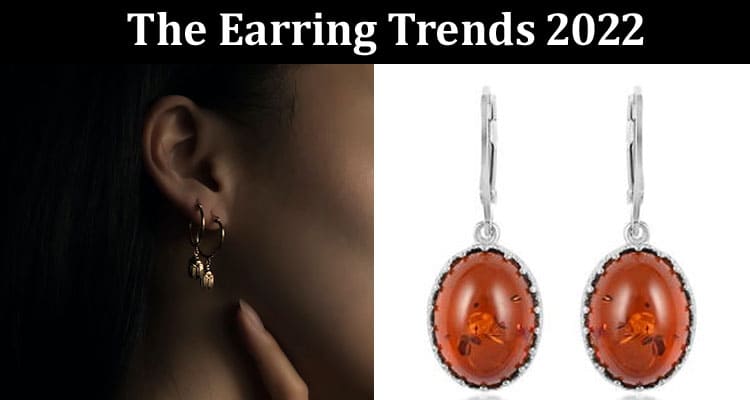 The Earring Trends That Everyone Will Be Talking About