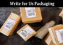 About General Information Write for Us Packaging